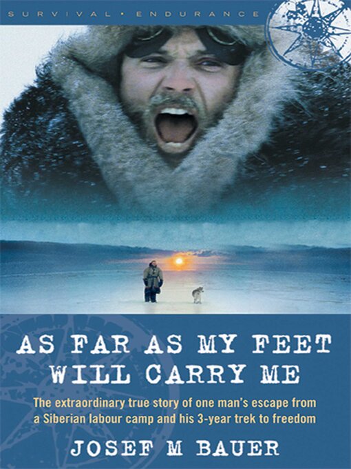 Title details for As Far as My Feet Will Carry Me by Josef M. Bauer - Available